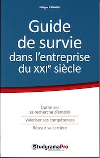 Front cover_Guide de survie dans l'entreprise du XXIe siècle