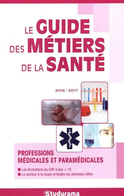 Couverture_Le guide des métiers de la santé 2016-2017