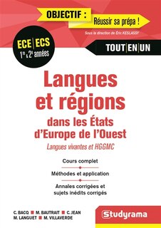 Front cover_Langues et régions dans les Etats d'Europe de l'Ouest, langues vivantes et HGGMC, ECE-ECS 1re & 2e années : cours complet, méthodes et application, annales corrigées et sujets inédits corrigés : tout-en-un