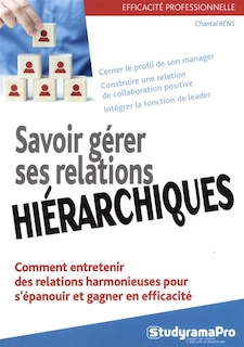 Front cover_Savoir gérer ses relations hiérarchiques