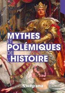 Couverture_Mythes Et Polémiques De L'histoire