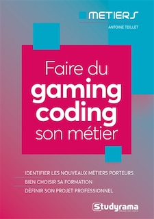 Front cover_Faire du gaming-coding son métier
