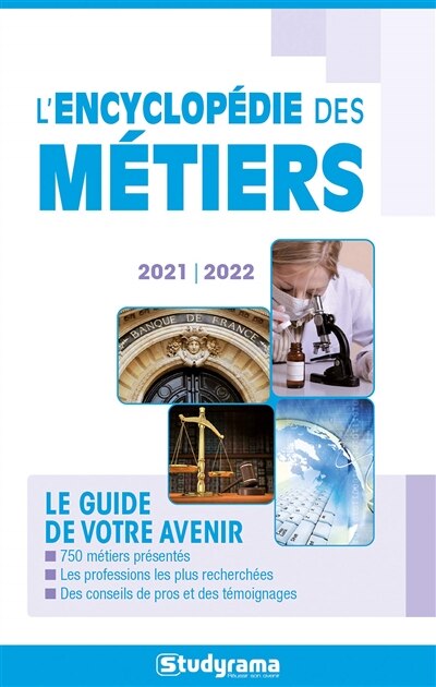 Front cover_L'encyclopédie des métiers : le guide de votre avenir : 2021-2022