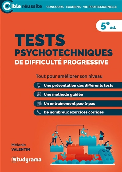 Tests psychotechniques de difficulté progressive: tout pour améliorer son niveau