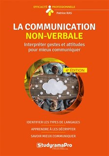 Couverture_La communication non-verbale : interpréter gestes et attitudes pour mieux communiquer