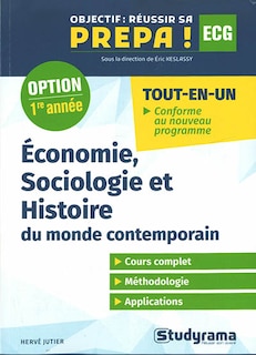 Couverture_Economie, sociologie et histoire du monde contemporain : ECG, option 1re année : tout-en-un, conforme au nouveau programme