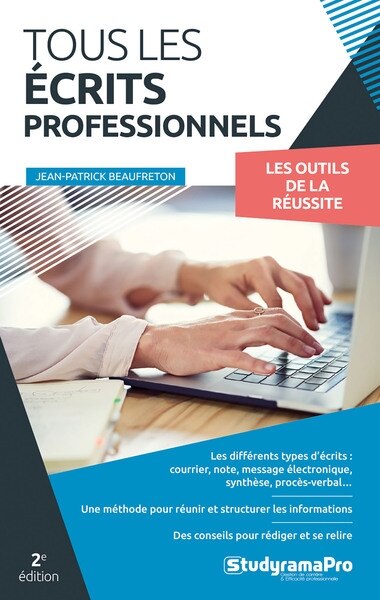 Couverture_Tous les écrits professionnels : les outils de la réussite