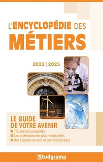 Front cover_L'encyclopédie des métiers : le guide de votre avenir : 2022-2023
