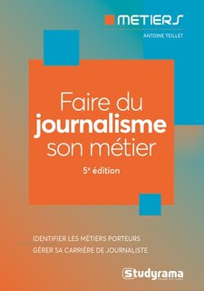 Front cover_Faire du journalisme son métier