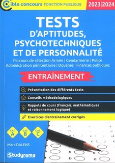 Couverture_Tests d'aptitudes, psychotechniques et de personnalité, parcours de sélection armée, gendarmerie, police, administration pénitentiaire, douanes, finances publiques
