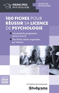 Couverture_100 fiches pour réussir sa licence de psychologie : 2024-2025