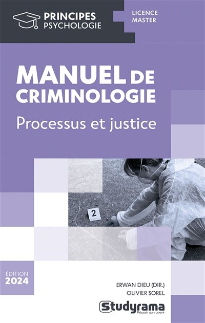 Couverture_Manuel de criminologie : processus et justice : licence, master