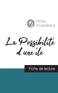 Front cover_La Possibilité d'une île (fiche de lecture et analyse complète de l'oeuvre)