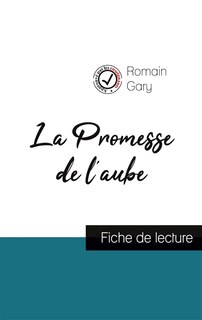 La Promesse de l'aube de Romain Gary (fiche de lecture et analyse complète de l'oeuvre)