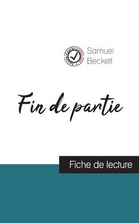 Front cover_Fin de partie de Samuel Beckett (fiche de lecture et analyse complète de l'oeuvre)