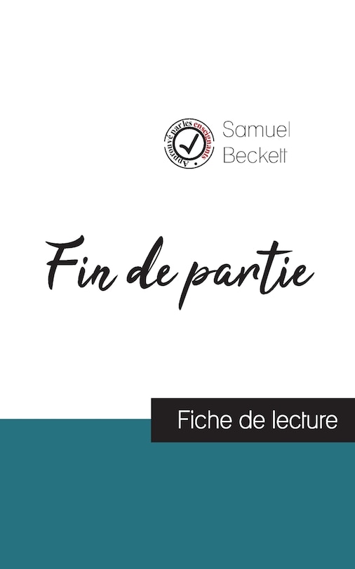 Front cover_Fin de partie de Samuel Beckett (fiche de lecture et analyse complète de l'oeuvre)