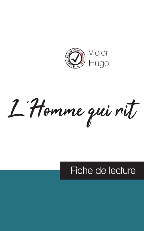 Front cover_L'Homme qui rit de Victor Hugo (fiche de lecture et analyse complète de l'oeuvre)