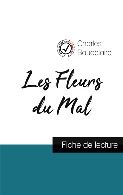 Couverture_Les Fleurs du Mal de Baudelaire (fiche de lecture et analyse complète de l'oeuvre)