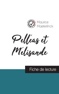Front cover_Pelléas et Mélisande de Maurice Maeterlinck (fiche de lecture et analyse complète de l'oeuvre)