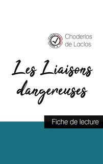 Front cover_Les Liaisons dangereuses de Laclos (fiche de lecture et analyse complète de l'oeuvre)