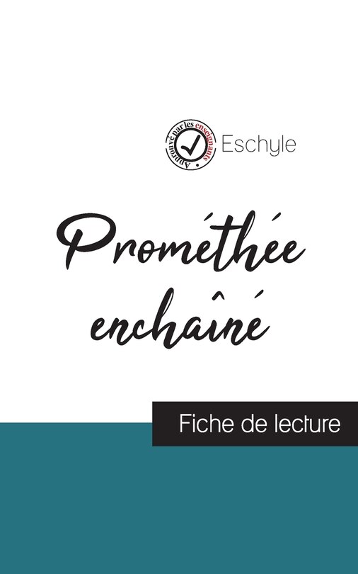 Front cover_Prométhée enchaîné de Eschyle (fiche de lecture et analyse complète de l'oeuvre)