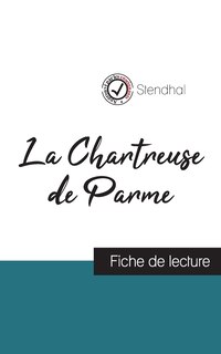 Front cover_La Chartreuse de Parme de Stendhal (fiche de lecture et analyse complète de l'oeuvre)