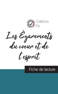 Front cover_Les Égarements du coeur et de l'esprit de Crébillon fils (fiche de lecture et analyse complète de l'oeuvre)