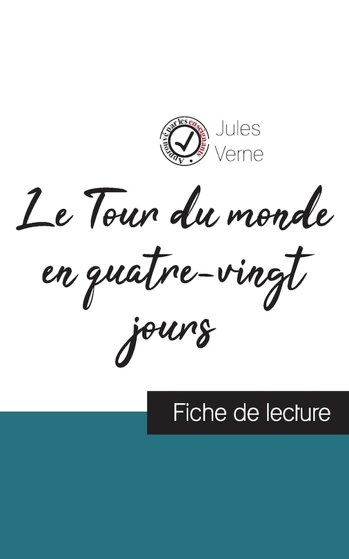 Couverture_Le Tour du monde en quatre-vingt jours de Jules Verne (fiche de lecture et analyse complète de l'oeuvre)