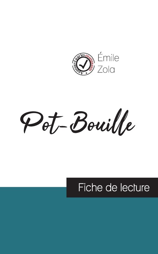 Front cover_Pot-Bouille de Émile Zola (fiche de lecture et analyse complète de l'oeuvre)
