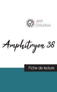 Front cover_Amphitryon 38 de Jean Giraudoux (fiche de lecture et analyse complète de l'oeuvre)