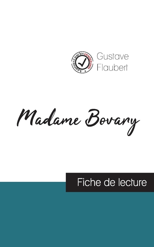 Couverture_Madame Bovary de Gustave Flaubert (fiche de lecture et analyse complète de l'oeuvre)