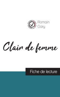 Front cover_Clair de femme de Romain Gary (fiche de lecture et analyse complète de l'oeuvre)