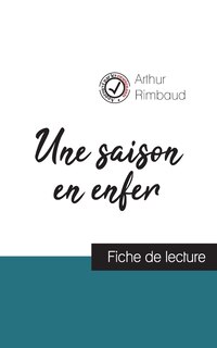 Front cover_Une saison en enfer de Arthur Rimbaud (fiche de lecture et analyse complète de l'oeuvre)
