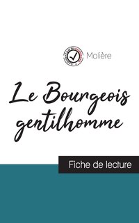 Front cover_Le Bourgeois gentilhomme de Molière (fiche de lecture et analyse complète de l'oeuvre)