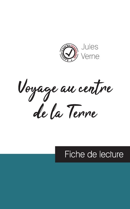 Front cover_Voyage au centre de la Terre de Jules Verne (fiche de lecture et analyse complète de l'oeuvre)