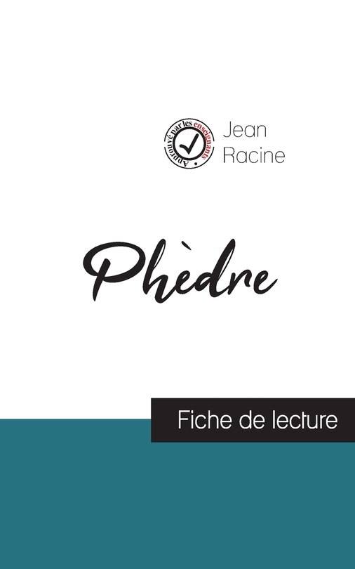 Front cover_Phèdre de Jean Racine (fiche de lecture et analyse complète de l'oeuvre)