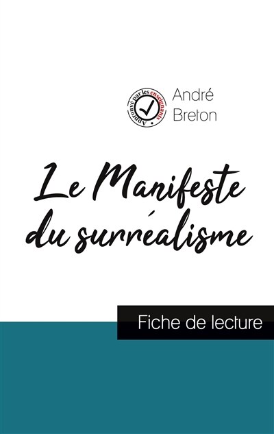 Couverture_Le Manifeste du surréalisme de André Breton (fiche de lecture et analyse complète de l'oeuvre)