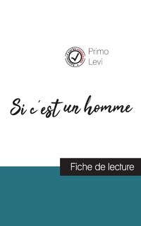 Couverture_Si c'est un homme de Primo Levi (fiche de lecture et analyse complète de l'oeuvre)