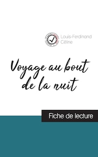 Front cover_Voyage au bout de la nuit de Louis-Ferdinand Céline (fiche de lecture et analyse complète de l'oeuvre)