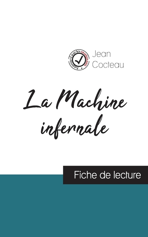 Couverture_La Machine infernale de Jean Cocteau (fiche de lecture et analyse complète de l'oeuvre)