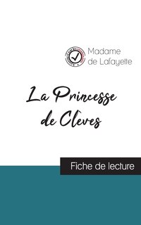 Couverture_La Princesse de Clèves de Madame de La Fayette (fiche de lecture et analyse complète de l'oeuvre)