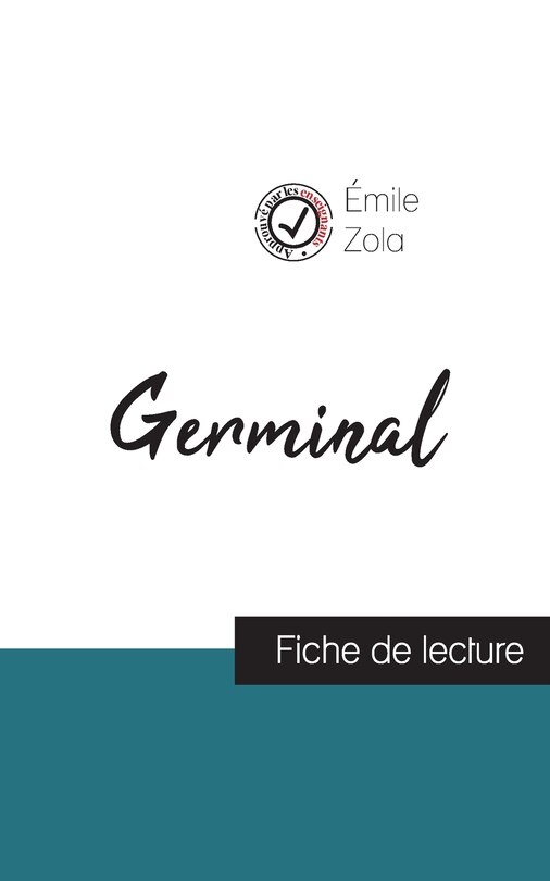Couverture_Germinal de Émile Zola (fiche de lecture et analyse complète de l'oeuvre)