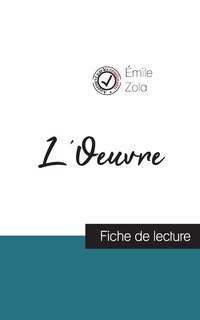 Front cover_L'Oeuvre de Émile Zola (fiche de lecture et analyse complète de l'oeuvre)