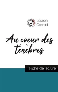 Couverture_Au coeur des ténèbres de Joseph Conrad (fiche de lecture et analyse complète de l'oeuvre)