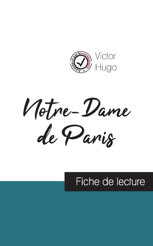 Couverture_Notre-Dame de Paris de Victor Hugo (fiche de lecture et analyse complète de l'oeuvre)
