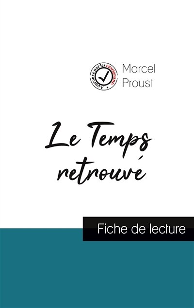 Couverture_Le Temps retrouvé de Marcel Proust (fiche de lecture et analyse complète de l'oeuvre)