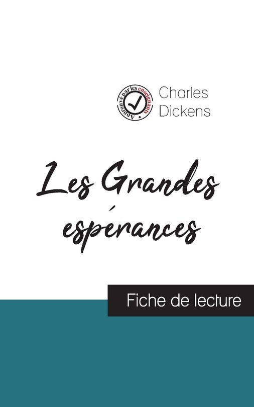Couverture_Les Grandes espérances de Charles Dickens (fiche de lecture et analyse complète de l'oeuvre)