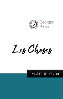 Front cover_Les Choses de Georges Perec (fiche de lecture et analyse complète de l'oeuvre)