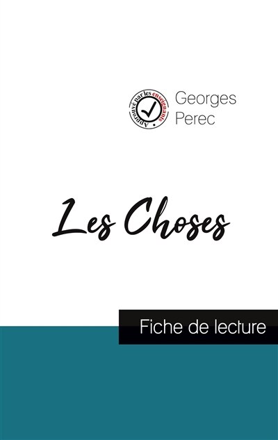 Front cover_Les Choses de Georges Perec (fiche de lecture et analyse complète de l'oeuvre)