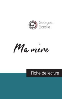 Front cover_Ma mère de Georges Bataille (fiche de lecture et analyse complète de l'oeuvre)